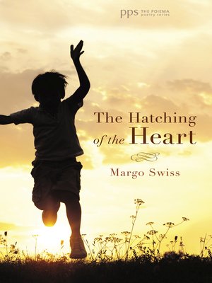 cover image of The Hatching of the Heart
